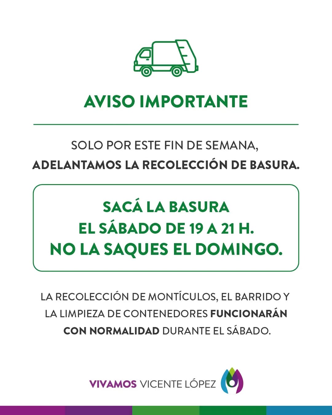 ‼️ Info importante: solo por este finde, el domingo no habrá recolección de residuos. Sacá tu basura el sábado de 19 a 2...