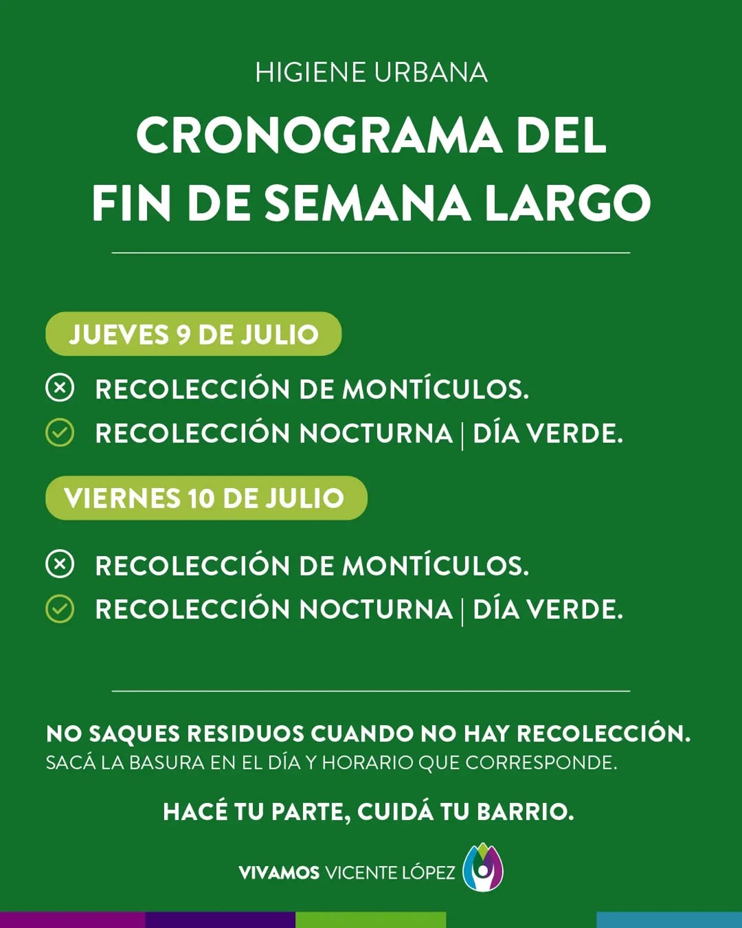 ‼️👆 Este finde largo, sacá la basura el día y horario que corresponde. Cuidar Vicente López es responsabilidad de todos...