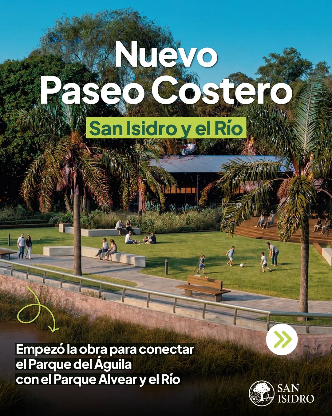 Seguimos avanzando para que San Isidro vuelva a mirar al río, con una costa continua, accesible e integrada para todos l...