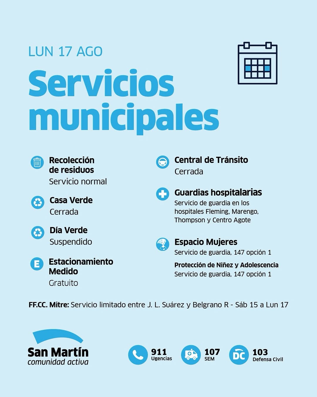 📢 Así funcionarán los servicios durante el feriado nacional del lunes 17 de agosto:

🚛 La recolección de residuos ten...